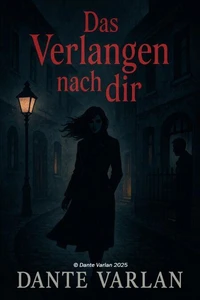 Das Verlangen nach dir