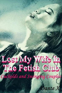 Lost My Wife In The Fetish Club