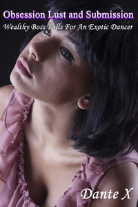 Obsession Lust and Submission