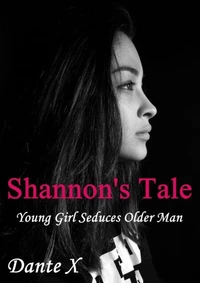 Shannon's Tale: Young Girl Seduces Older Man