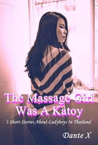 The Massage Girl Was A Katoy