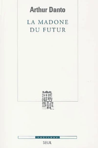 La Madone Du Futur