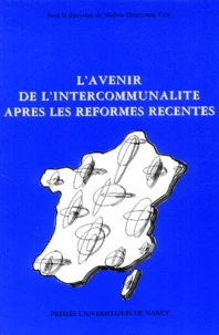 L'avenir de l'intercommunalité après les réformes récentes