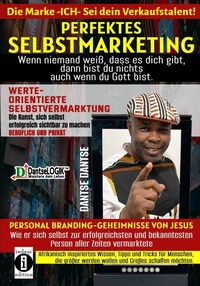 Perfektes Selbstmarketing: Die Marke ICH – sei dein Verkaufstalent!