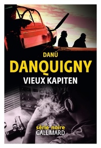 Danü Danquigny - Vieux Kapiten.