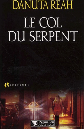 Danuta Reah - Le Col Du Serpent.