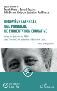 Geneviève Latreille, une pionnière de l'orientation éducative