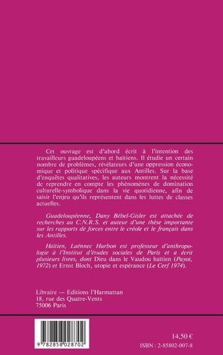 Cultures et pouvoir dans la Caraïbe. Langue créole, vaudou, sectes religieuses en Guadeloupe et en Haïti 3e édition