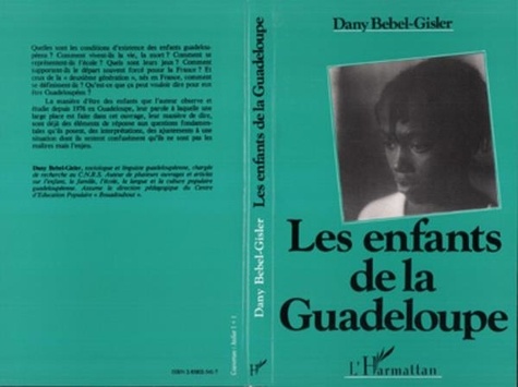 Dany Bébel-Gisler - Les enfants de la Guadeloupe.