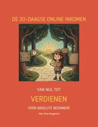 De 30-Daagse Online Inkomsten Kickstarter