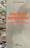 Dany Dietmann - Déchets ménagers - Le jardin des impostures.