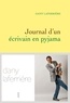 Dany Laferrière - Journal d'un écrivain en pyjama.