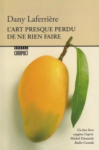 L'art presque perdu de ne rien faire