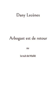 Arbogast est de retour