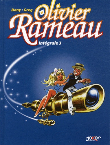 Dany - Olivier Rameau Intégrale Tome 3 : .