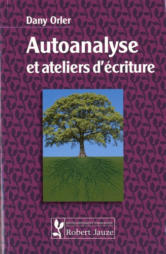 Dany Orler - Autoanalyse et ateliers d'écriture.