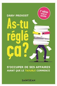 As-tu réglé ça ? 2e édition