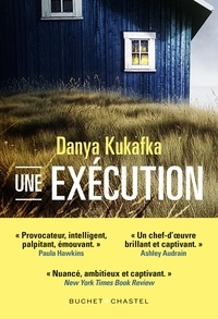 Danya Kukafka - Une exécution.