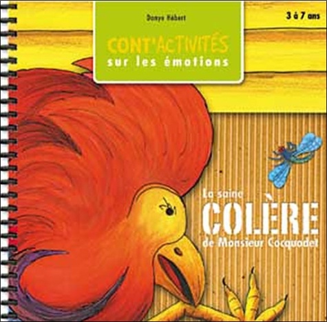 Danye Hébert - Saine colère de monsieur Cocquodet.