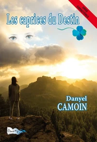 Les caprices du destin