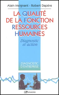 La Qualite De La Fonction Ressources Humaines. Diagnostic Et Action