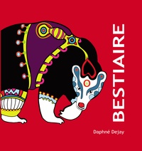 Daphné Dejay - Bestiaire.