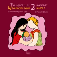 Pourquoi tu as deux mamans ?