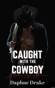 Caught with the Cowboy