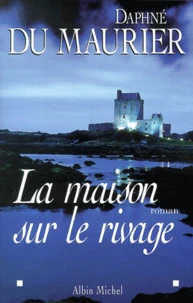 La Maison Sur Le Rivage