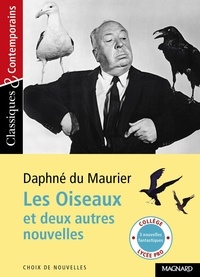 Daphné Du Maurier - Les Oiseaux et deux autres nouvelles.
