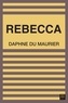 Daphné Du Maurier - Rebecca.