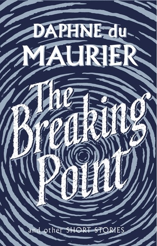 The Breaking Point and other stories