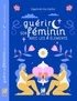 Daphné Iris Caillol - Guérir son féminin avec les 4 éléments.