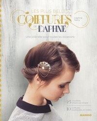 Daphné Narcy - Les plus belles coiffures de Daphné.
