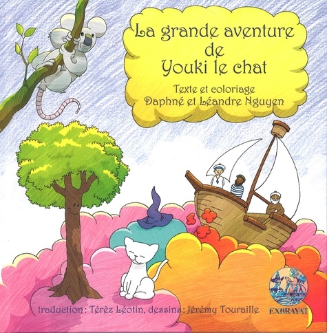 Daphné Nguyen et Léandre Nguyen - La grande aventure de Youki le chat.