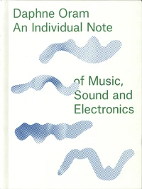An Individual Note of Music, Sound and Electronics