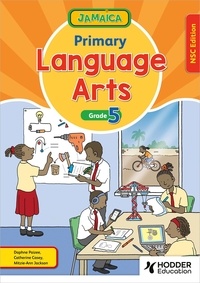 Daphne Paizee - Jamaica Primary Language Arts Book 5 NSC Edition.