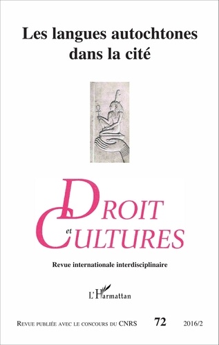 Daphné Romy-Masliah et Michael Hornsby - Droit et cultures N° 72-2016/2 : Les langues autochtones dans la cité.