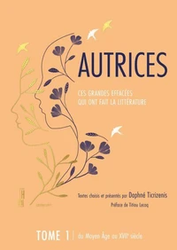 Autrices : ces grandes effacées qui ont fait la littérature