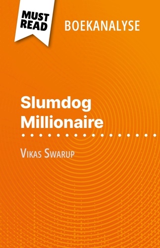 Slumdog Millionaire van Vikas Swarup. (Boekanalyse)