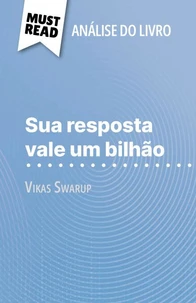 Sua resposta vale um bilhão de Vikas Swarup (Análise do livro)