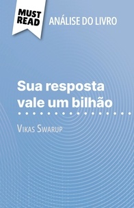 Daphné Troniseck et Alva Silva - Sua resposta vale um bilhão de Vikas Swarup - (Análise do livro).