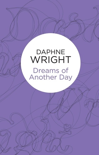 Daphné Wright - Dreams of Another Day.