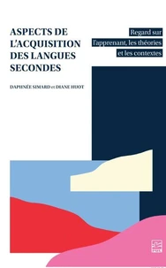 Aspects de l'acquisition des langues secondes