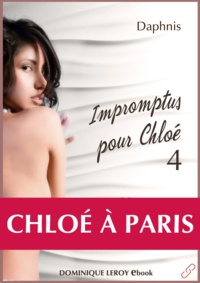 Daphnis Daphnis et Dollen Dollen - Impromptus pour Chloé, épisode 4 - Chloé à Paris.