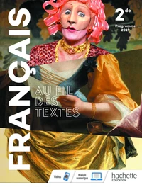 Français 2de Au fil des textes