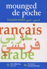  Dar el-Machreq - Mounged de poche Français-Arabe.