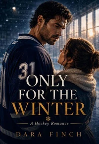 Only for the Winter : A Hockey Romance