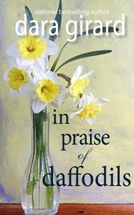  Dara Girard - In Praise of Daffodils.