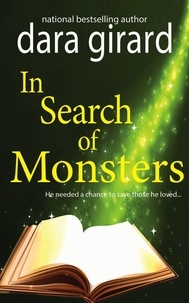  Dara Girard - In Search of Monsters - Catrall Brothers, #2.
